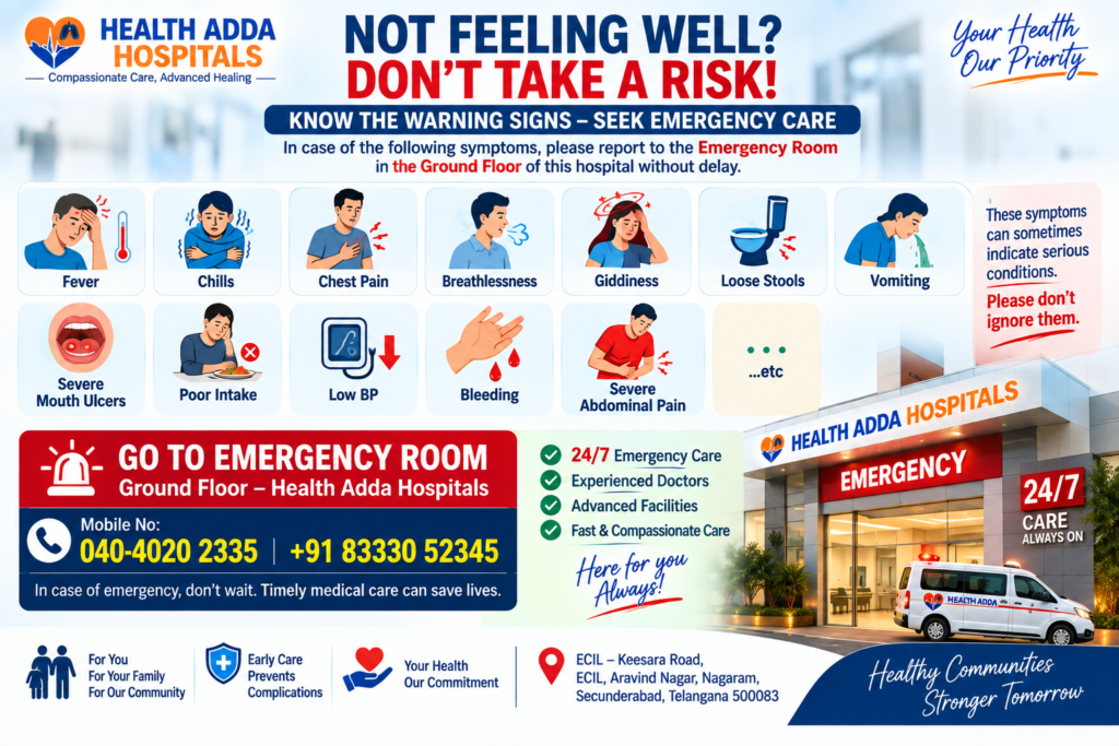 Fever, chest pain, breathlessness, low BP, bleeding or severe abdominal pain? Know when to report to the emergency room in ECIL.